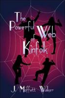 The Powerful Web of Kinfolk 1413794165 Book Cover