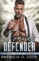 Rogue Defender 1942258542 Book Cover