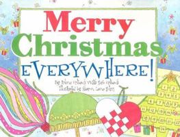 Merry Christmas, Everywhere! 076131699X Book Cover