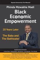 Black Economic Empowerment: 20 Years Later - The Baby and the Bathwater 1869225856 Book Cover