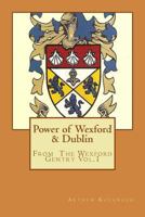 Power of Wexford & Dublin 153353666X Book Cover