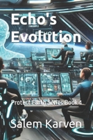Echo's Evolution (Protect Earth) B0F5HRMQ2V Book Cover