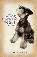 The Dog That Talked to God 1426742568 Book Cover