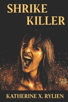 Shrike Killer (The Possession Trilogy) B0H7ND6Z7F Book Cover