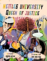 Nettles University Queen of Justice B09K1TY6CD Book Cover