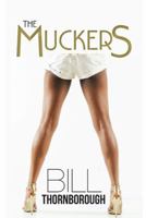 The Muckers 1481784250 Book Cover