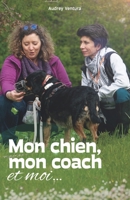 Mon chien, mon coach et moi B0CGTTTMKT Book Cover