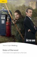 Doctor Who: The Robot of Sherwood 1292205652 Book Cover