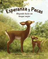 Esperanza y Pecas: huyendo hacia un bosque mejor null Book Cover
