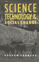 Science, Technology and Social Change 0043012590 Book Cover