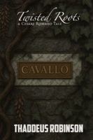 Twisted Roots: A Cesare Romano Tale: A Cesare Romano Tale B0FT3526NC Book Cover