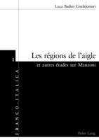 Les Régions de l'Aigle Et Autres Études Sur Manzoni 3039104543 Book Cover