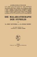 Die Malariatherapie Der Syphilis 3709196299 Book Cover