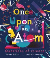 Once Upon an Atom 1848579837 Book Cover