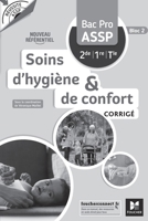 Réussite ASSP Soins d'hygiène et de confort Bac Pro ASSP 2de 1re Tle - Corrigé (French Edition) 2216165875 Book Cover