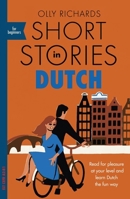 Short Stories in Dutch for Beginners 1529302862 Book Cover