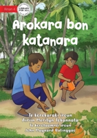 Trees are our Protection - Arokara bon katanara (Te Kiribati) 1922876690 Book Cover