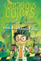 The Contagious Colors of Mumpley Middle School 1442478292 Book Cover