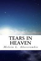 Tears in Heaven 1986102874 Book Cover