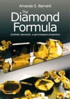 The Diamond Formula: Diamond synthesis: A Gemological perspective 0750642440 Book Cover