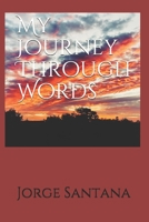 My Journey Through Words B093B22JGB Book Cover