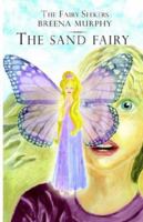 The Fairy Seekers - The Sand Fairy 0978801008 Book Cover