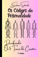 Os Códigos da Personalidade: Decifrando os 5 Traços de Caráter (Portuguese Edition) B0F2FQ5SSY Book Cover
