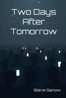 Two Days After Tomorrow B0FNY6MWJ4 Book Cover