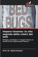 Impero insonne: la vita segreta delle cimici dei letti (Italian Edition) 6630157354 Book Cover