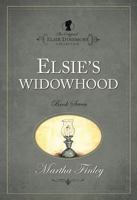 Elsie's Widowhood 1581820704 Book Cover