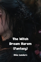 The Witch Dream Harem (Fantasy) B0DQGMV7YD Book Cover