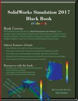 Solidworks Simulation 2017 Black Book (Colored) 0995097488 Book Cover