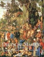 Deutsche Malerei: Von Dürer bis Dix: fünf Jahrhunderte künstlerischer Vision B0FYP9RMBV Book Cover