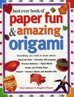 Best Ever Book of Paper Fun & Amazing Origami 1844770265 Book Cover