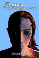 Journey from Madness to Serenity: A Memoir Finding Peace in a Manic-Depressive Storm 1587217643 Book Cover