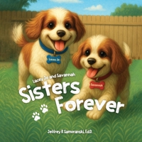 Lacey Jo & Savannah: Sisters Forever B0GFK9S7CN Book Cover