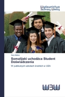 Somalijski uchodca Student Dowiadczenia: W publicznych szkoach rednich w USA 6200542104 Book Cover