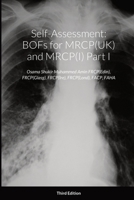 Self-Assessment: BOFs for MRCP(UK) and MRCP(I) Part I 1447858298 Book Cover