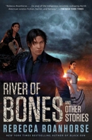 River of Bones and Other Stories 1982153814 Book Cover