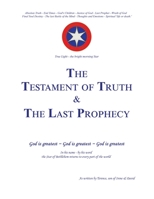 The Testament of Truth and the Last Prophecy 1504322134 Book Cover