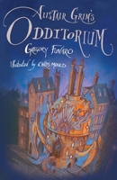 Alistair Grim's Odditorium 1484708997 Book Cover