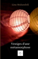 Vestiges d'une métamorphose 2960287428 Book Cover