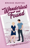 Wanderlust and Found B0HBJGBP8N Book Cover
