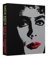 Rocky Horror: A Behind the Scenes Look at the Cult Classic 0063385686 Book Cover