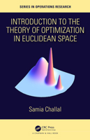 Introduction to Theory of Optimization in Euclidean Space 0367195577 Book Cover