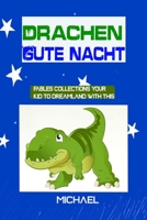 Gutenachtgeschichten voller Drachen: Fables Collections Your Kid To Dreamland With this B0BLYGMK9N Book Cover