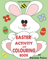 Easter Activity and Colouring Book: Easter Book B08VYJKD3W Book Cover