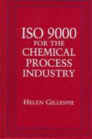 Iso 9000 for the Chemical Process Industry 0070242372 Book Cover