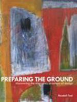 Preparing the Ground: Discovering the Everyday Practices of Design 1465206124 Book Cover