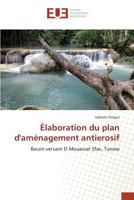 Élaboration Du Plan d'Aménagement Antierosif 3841666043 Book Cover